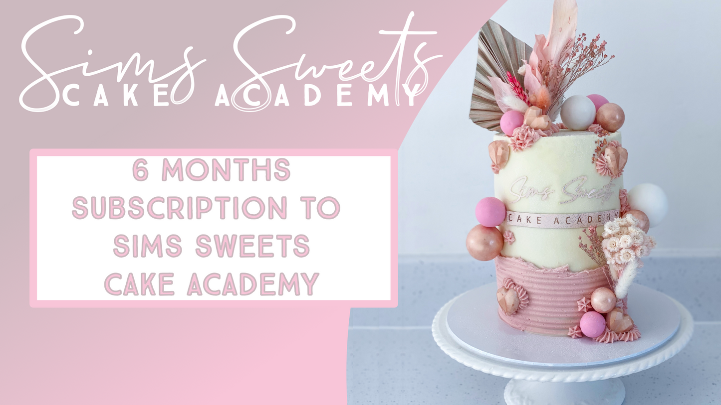 6 Months Subscription to Sims Sweets Cake Academy